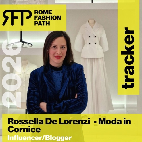 Rome Fashion Path – Moda in Cornice all’evento di moda diffuso nella Capitale